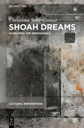 Solte-Gresser |  Shoah Dreams | Buch |  Sack Fachmedien