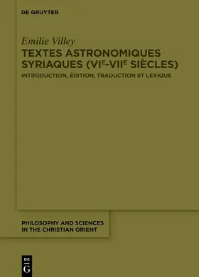 Villey |  Textes astronomiques syriaques (VIe-VIIe siècles) | Buch |  Sack Fachmedien