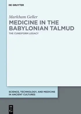 Geller | Medicine in the Babylonian Talmud | Buch | 978-3-11-224377-0 | www.sack.de