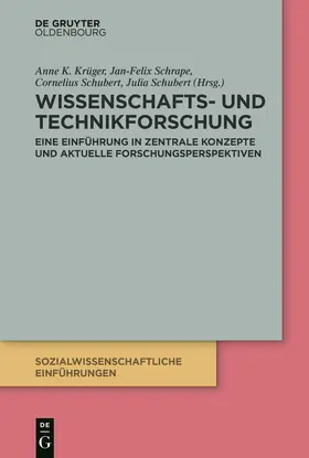 Krüger / Schrape / Schubert |  Wissenschafts- und Technikforschung | eBook | Sack Fachmedien