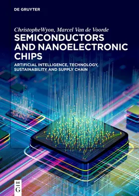 Wyon / Van de Voorde |  Semiconductors and Nanoelectronic Chips | Buch |  Sack Fachmedien