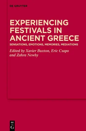 Buxton / Csapo / Newby |  Experiencing Festivals in Ancient Greece | Buch |  Sack Fachmedien