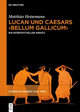 Heinemann |  Lucan und Caesars ¿Bellum Gallicum¿ | Buch |  Sack Fachmedien