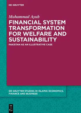 Ayub |  Financial System Transformation for Welfare and Sustainability | Buch |  Sack Fachmedien