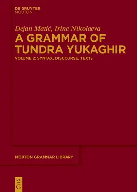 Matic / Nikolaeva |  A Grammar of Tundra Yukaghir | Buch |  Sack Fachmedien