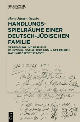 Grabbe |  Handlungsspielräume einer deutsch-jüdischen Familie | Buch |  Sack Fachmedien