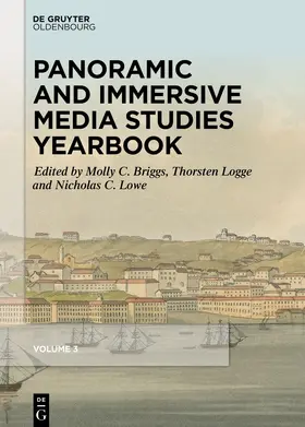 Briggs / Logge / Lowe |  Panoramic and Immersive Media Studies Yearbook | Buch |  Sack Fachmedien