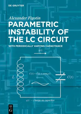 Figotin |  Floquet Theory of the Modulated LC Circuit | Buch |  Sack Fachmedien