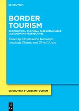 Korstanje / Sharma / Arora |  Border Tourism | Buch |  Sack Fachmedien