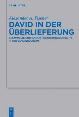 Fischer |  David in der Überlieferung | Buch |  Sack Fachmedien