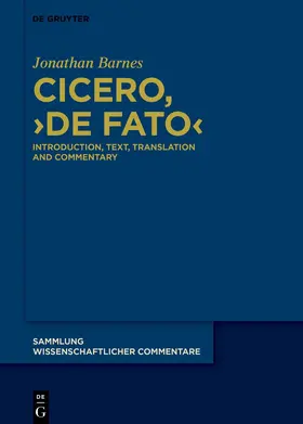 Barnes |  Cicero, ›De fato‹ | Buch |  Sack Fachmedien