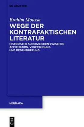 Moussa |  Wege der kontrafaktischen Literatur | Buch |  Sack Fachmedien