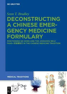 Bradley |  Deconstructing a Chinese Emergency Medicine Formulary | Buch |  Sack Fachmedien