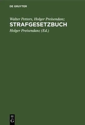 Petters / Preisendanz | Strafgesetzbuch | Buch | 978-3-11-230032-9 | www.sack.de