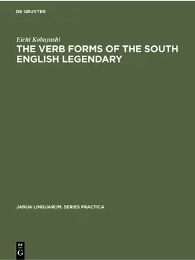 Kobayashi |  The Verb Forms of the South English Legendary | Buch |  Sack Fachmedien