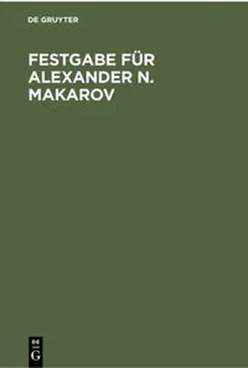 Degruyter |  Festgabe für Alexander N. Makarov | Buch |  Sack Fachmedien