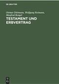 Dittmann / Bengel / Reimann |  Testament und Erbvertrag | Buch |  Sack Fachmedien
