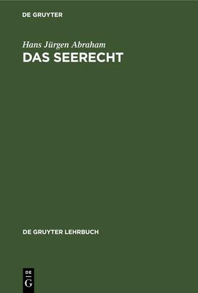 Abraham | Das Seerecht | Buch | 978-3-11-230218-7 | sack.de