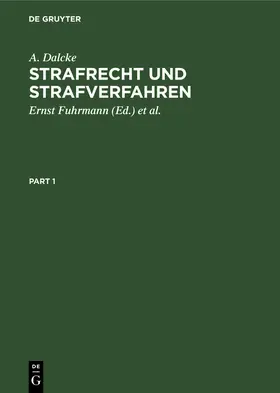 Dalcke / Schäfer / Fuhrmann | Strafrecht und Strafverfahren | Buch | 978-3-11-230240-8 | www.sack.de