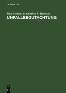 Rostock / Hymmen / Günther | Unfallbegutachtung | Buch | 978-3-11-230241-5 | sack.de
