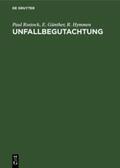 Rostock / Hymmen / Günther |  Unfallbegutachtung | Buch |  Sack Fachmedien