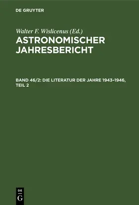 Die Literatur der Jahre 1943-1946, Teil 2 | Buch | 978-3-11-230360-3 | www.sack.de