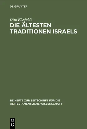 Eissfeldt |  Die Ältesten Traditionen Israels | Buch |  Sack Fachmedien