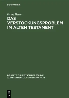 Hesse |  Das Verstockungsproblem im Alten Testament | Buch |  Sack Fachmedien