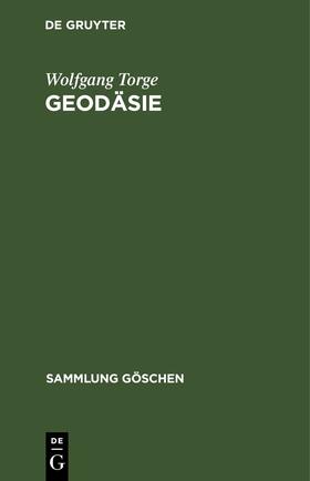Torge | Geodäsie | Buch | 978-3-11-230410-5 | sack.de