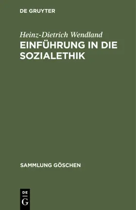 Wendland |  Einführung in die Sozialethik | Buch |  Sack Fachmedien