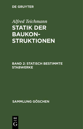 Teichmann | Statisch bestimmte Stabwerke | Buch | 978-3-11-230431-0 | sack.de