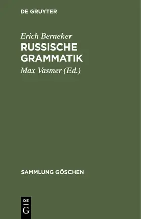 Berneker / Vasmer |  Russische Grammatik | Buch |  Sack Fachmedien