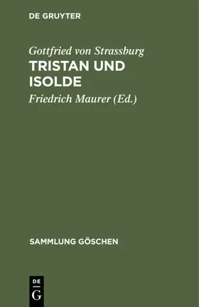 Strassburg / Maurer |  Tristan und Isolde | Buch |  Sack Fachmedien