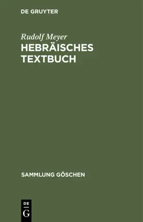 Meyer |  Hebräisches Textbuch | Buch |  Sack Fachmedien