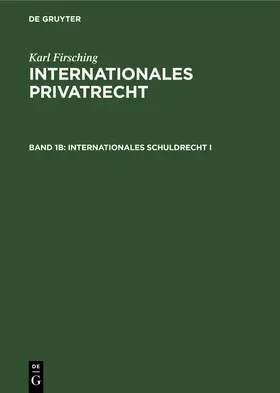 Firsching |  Internationales Schuldrecht I | Buch |  Sack Fachmedien