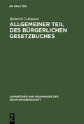 Lehmann |  Allgemeiner Teil des Bürgerlichen Gesetzbuches | Buch |  Sack Fachmedien