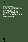 Rehbinder |  Der Tankstellenvertrag im Blickfeld der Rechtstatsachenforschung | Buch |  Sack Fachmedien