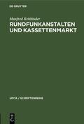 Rehbinder |  Rundfunkanstalten und Kassettenmarkt | Buch |  Sack Fachmedien