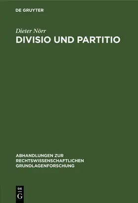 Nörr |  Divisio und Partitio | Buch |  Sack Fachmedien