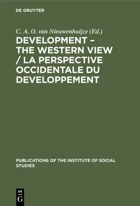 Nieuwenhuijze |  Development - The Western View / La Perspective Occidentale du Developpement | Buch |  Sack Fachmedien