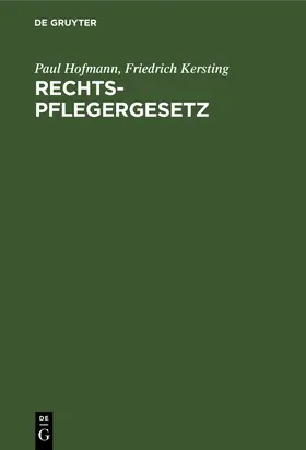 Kersting / Hofmann |  Rechtspflegergesetz | Buch |  Sack Fachmedien