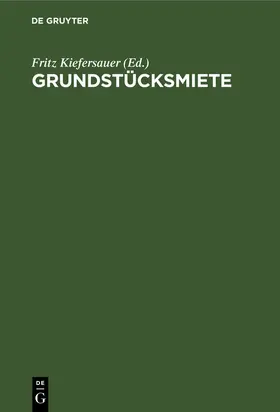 Kiefersauer / Glaser / Brumby |  Grundstücksmiete | Buch |  Sack Fachmedien