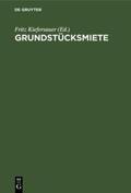 Glaser / Kiefersauer / Brumby |  Grundstücksmiete | Buch |  Sack Fachmedien