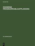  Moderne Programmablaufplanung | Buch |  Sack Fachmedien