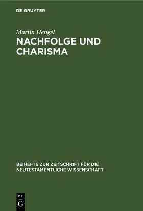 Hengel | Nachfolge und Charisma | Buch | 978-3-11-230710-6 | www.sack.de
