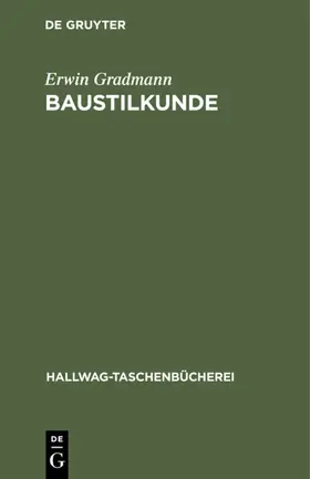Gradmann | Baustilkunde | Buch | 978-3-11-230783-0 | www.sack.de