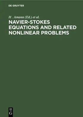 Amann / Solonnikov / Galdi |  Navier-Stokes Equations and Related Nonlinear Problems | Buch |  Sack Fachmedien