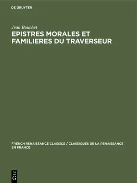 Bouchet |  Epistres morales et familieres du traverseur | Buch |  Sack Fachmedien