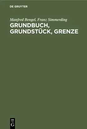 Simmerding / Bengel |  Grundbuch, Grundstück, Grenze | Buch |  Sack Fachmedien