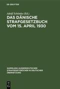  Das Dänische Strafgesetzbuch vom 15. April 1930 | Buch |  Sack Fachmedien